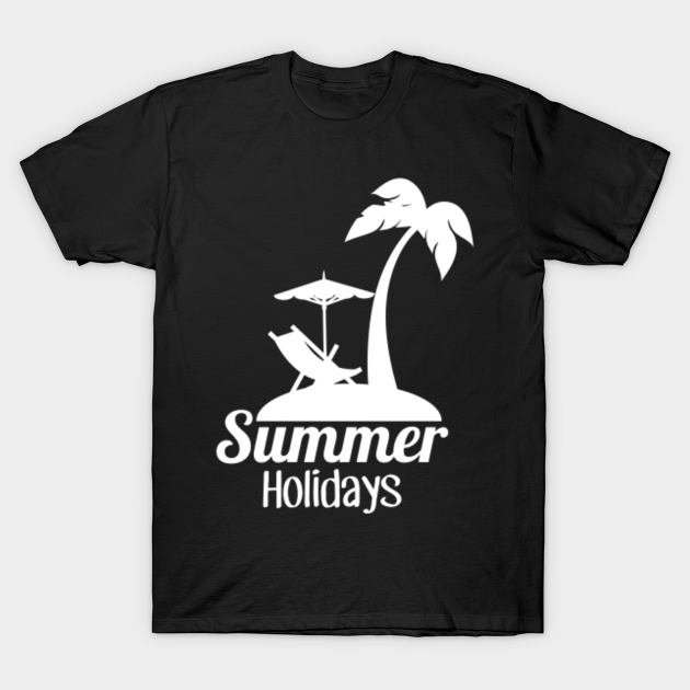 summer holidays Summer Holiday TShirt TeePublic